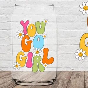 You Go Girl NEW 16 oz glass can cup